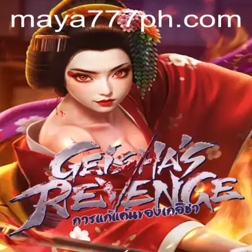 GeishasRevenge Game Overview and Insights on Maya777 Login