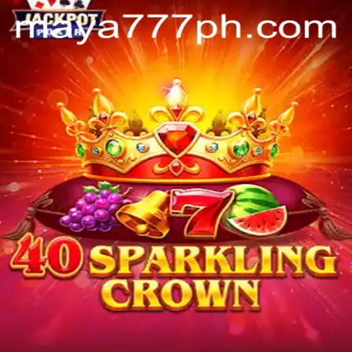 Exploring the World of 40SparklingCrown and Maya777 Login