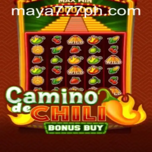 Exploring CaminodeChiliBonusBuy: A Thrilling Adventure with Maya777 Login